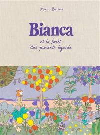 Bianca et la forêt des parents égarés