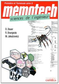 Mémotech sciences de l'ingénieur : première et terminale S, sciences de l'ingénieur