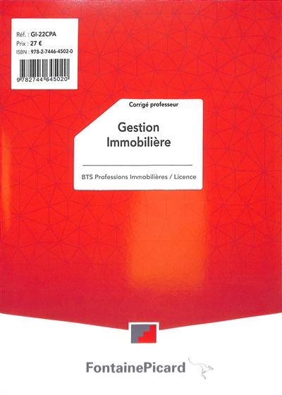 Gestion immobilière BTS professions immobilières, licence : corrigé professeur