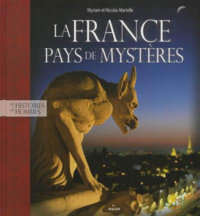 La France, pays de mystères