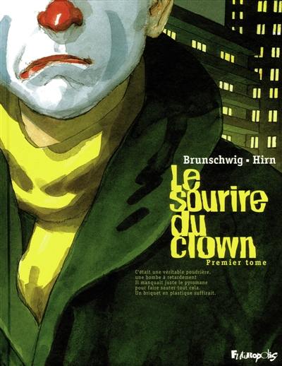 Le sourire du clown. Vol. 1