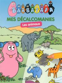 Barbapapa, mes décalcomanies : les animaux