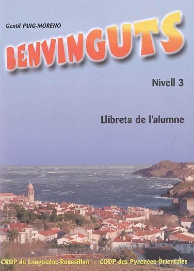 Benvinguts, nivell 3 : llibreta de l'alumne