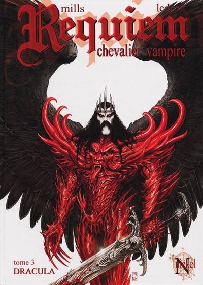 Requiem, chevalier vampire. Vol. 3. Dracula