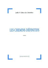 Les chemins définitifs