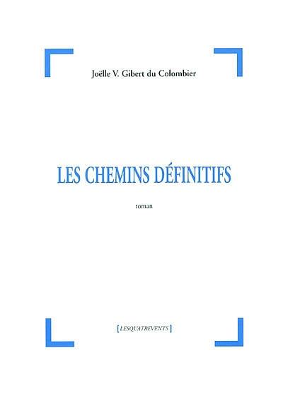 Les chemins définitifs