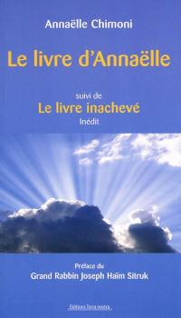 Le livre d'Annaëlle. Le livre inachevé