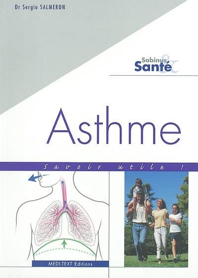 Asthme : savoir utile !