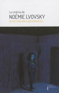 Le cinéma de Noémie Lvovsky