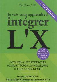 Je vais vous apprendre à intégrer l'X