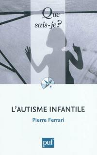 L'autisme infantile