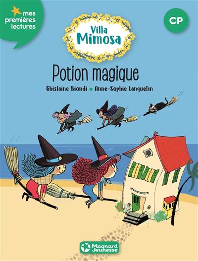 Villa Mimosa. Vol. 3. Potion magique