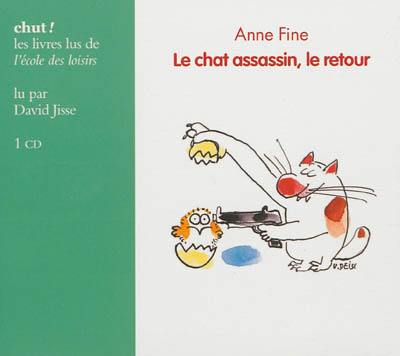 Livre Le Chat Assassin Le Retour Le Livre De Anne Fine Ecole Des Loisirs