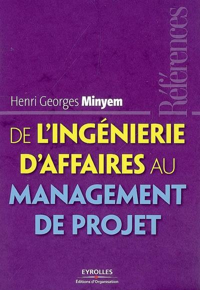 De l'ingénierie d'affaires au management de projet