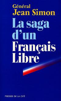 La saga d'un Français libre