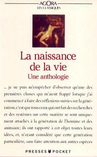 La Naissance de la vie : une anthologie