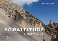 Yogaltitude : la montagne émoi