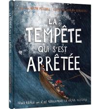 La tempête qui s'est arrêtée : Jésus révèle qui il est réellement : la vraie histoire