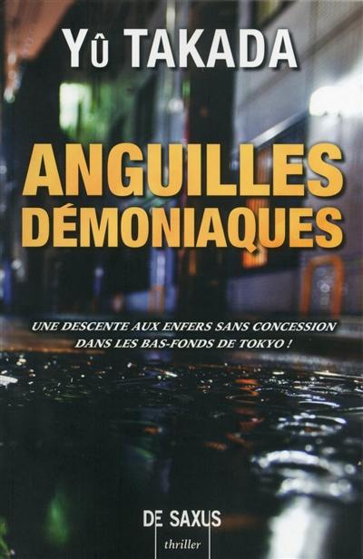 Anguilles démoniaques