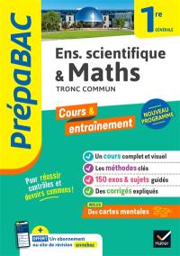 Enseignement scientifique & maths 1re générale : tronc commun : nouveau programme