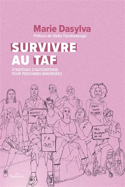 Survivre au taf : stratégies d'autodéfense pour personnes minorisées