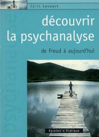 Découvrir la psychanalyse