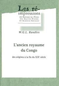 L'ancien royaume du Congo des origines à la fin du XIXe siècle