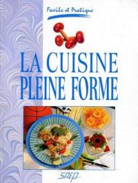 La cuisine pleine forme