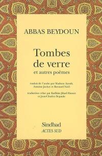 Tombes de verre : et autres poèmes