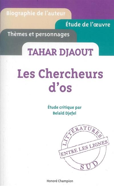 Tahar Djaout, Les chercheurs d'os