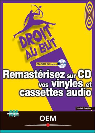 Remastérisez sur CD vos vinyles et cassettes audio