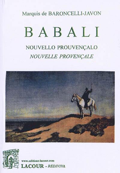 Babali : nouvello prouvençalo. Babali : nouvelle provençale