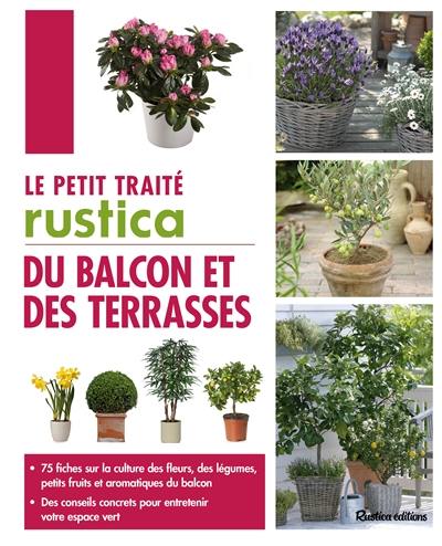 Le petit traité Rustica du balcon et des terrasses