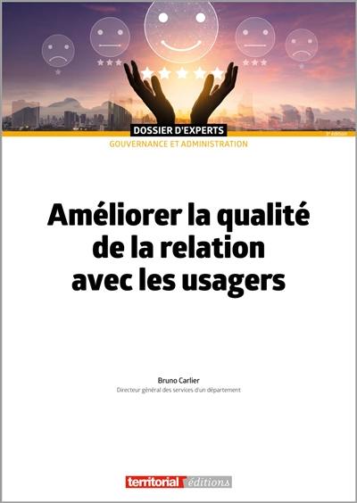 Améliorer la qualité de la relation avec les usagers