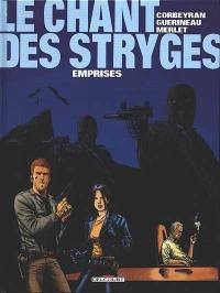 Le chant des stryges : saison 1. Vol. 3. Emprises