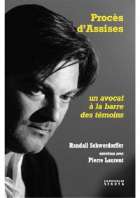 Procès d'assises : un avocat à la barre des témoins