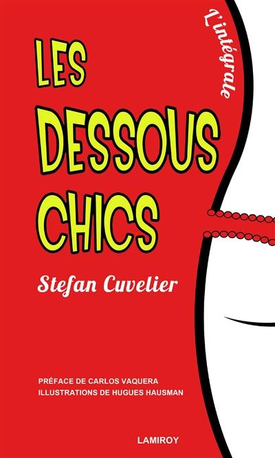 Les dessous chics : 1-2-3 : théâtre-comédie