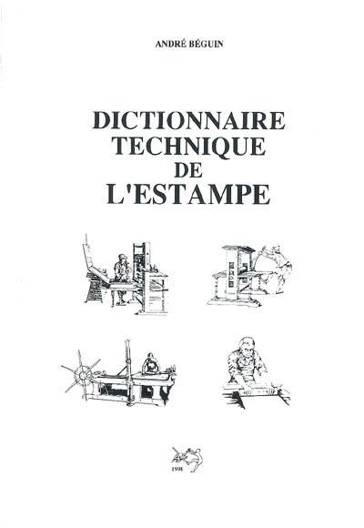 Dictionnaire technique de l'estampe