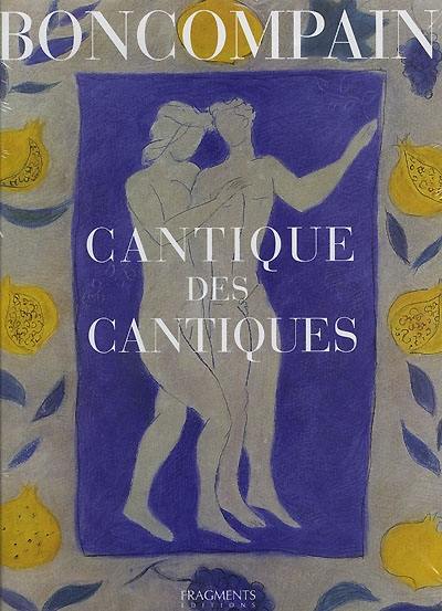 Le Cantique des cantiques du roi Salomon. Salomon's Song of songs. El Cantar de los cantares del rey Solomon