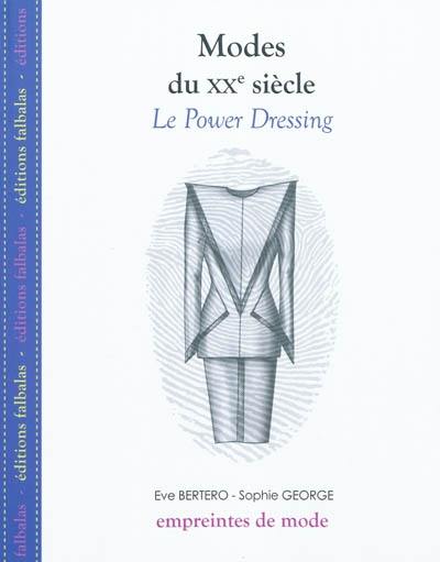 Modes du XXe siècle. Le power dressing