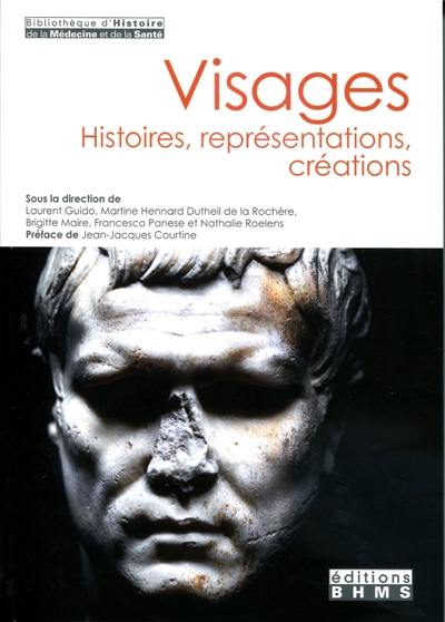 Visages : histoires, représentations, créations