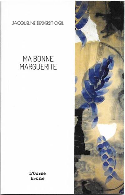 Ma bonne Marguerite : nouvelle