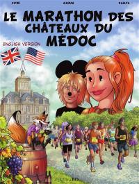 Le marathon des châteaux du Médoc : english version