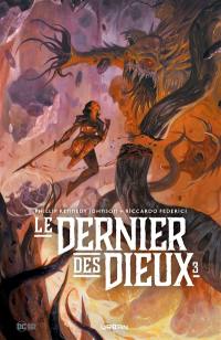 Le dernier des dieux. Vol. 3