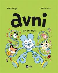 Avni. Vol. 4. Avni s'en mêle