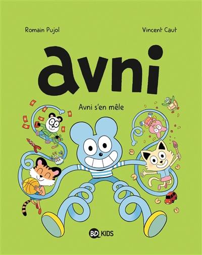 Avni. Vol. 4. Avni s'en mêle