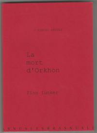 3 pièces brutes. La mort d'Orkhon. Orkons dod