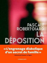 La déposition