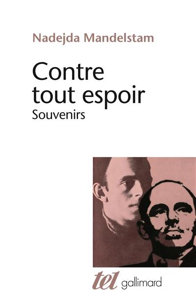 Contre tout espoir : souvenirs