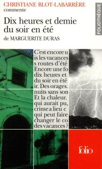 Dix heures et demie du soir en été de Marguerite Duras